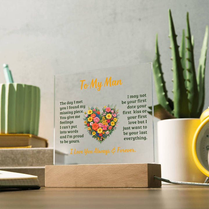 To My Man, The Day I Met You I Found My Missing Piece – Acrylic Square Plaque – Gift for Him