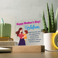 Dear Mom, Happy Mother's Day! Right From The Start, You Supported Me -  Acrylic Square Plaque - Gift for Mom