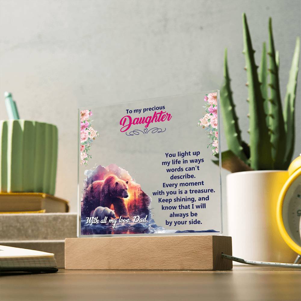To My Precious Daughter, You Light Up My Life – Acrylic Square Plaque – Gift for Daughter