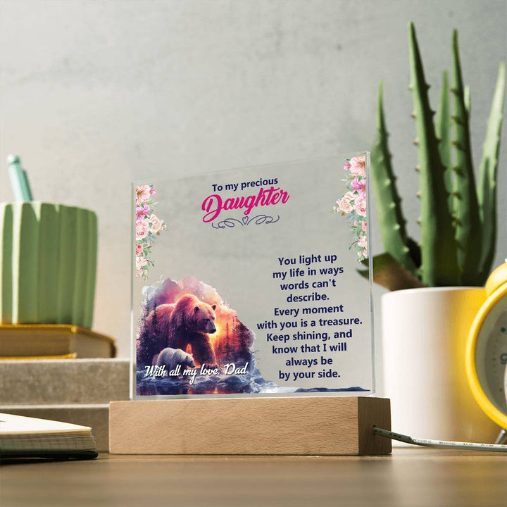 To My Precious Daughter, You Light Up My Life – Acrylic Square Plaque – Gift for Daughter