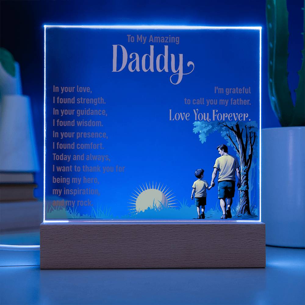 To My Amazing Daddy, I&