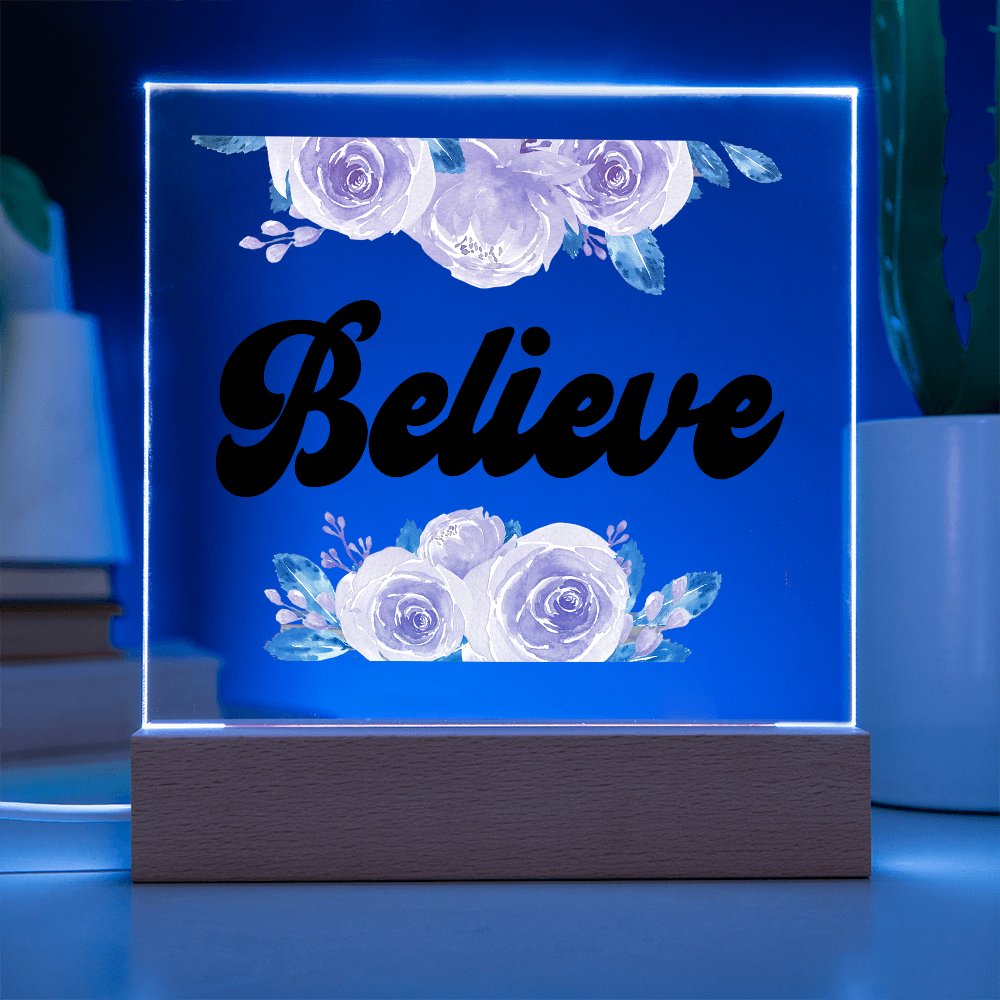 Believe Square Acrylic Plaque – Gift for Her
