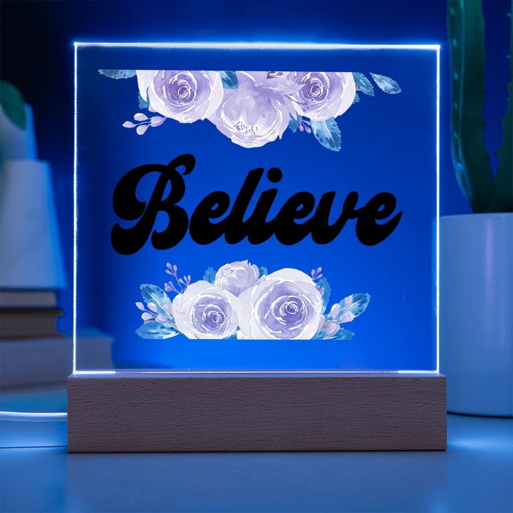 Believe Square Acrylic Plaque – Gift for Her