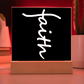 Faith (White) - Acrylic Square Plaque - Gift for Her - Gift for Him