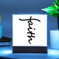 Faith (Black) - Acrylic Square Plaque - Gift for Her - Gift for Him