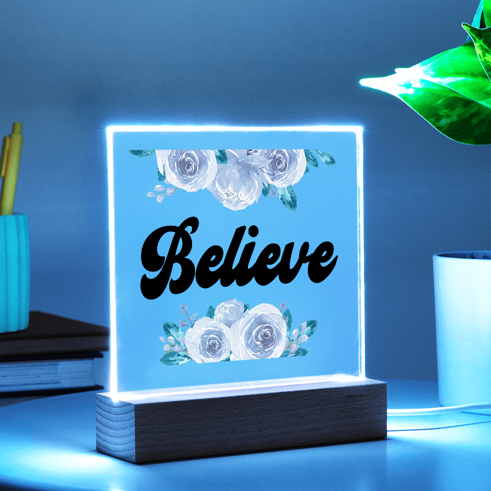 Believe Square Acrylic Plaque – Gift for Her