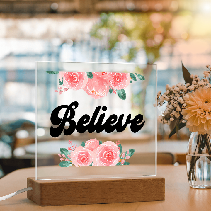 Believe Square Acrylic Plaque – Gift for Her