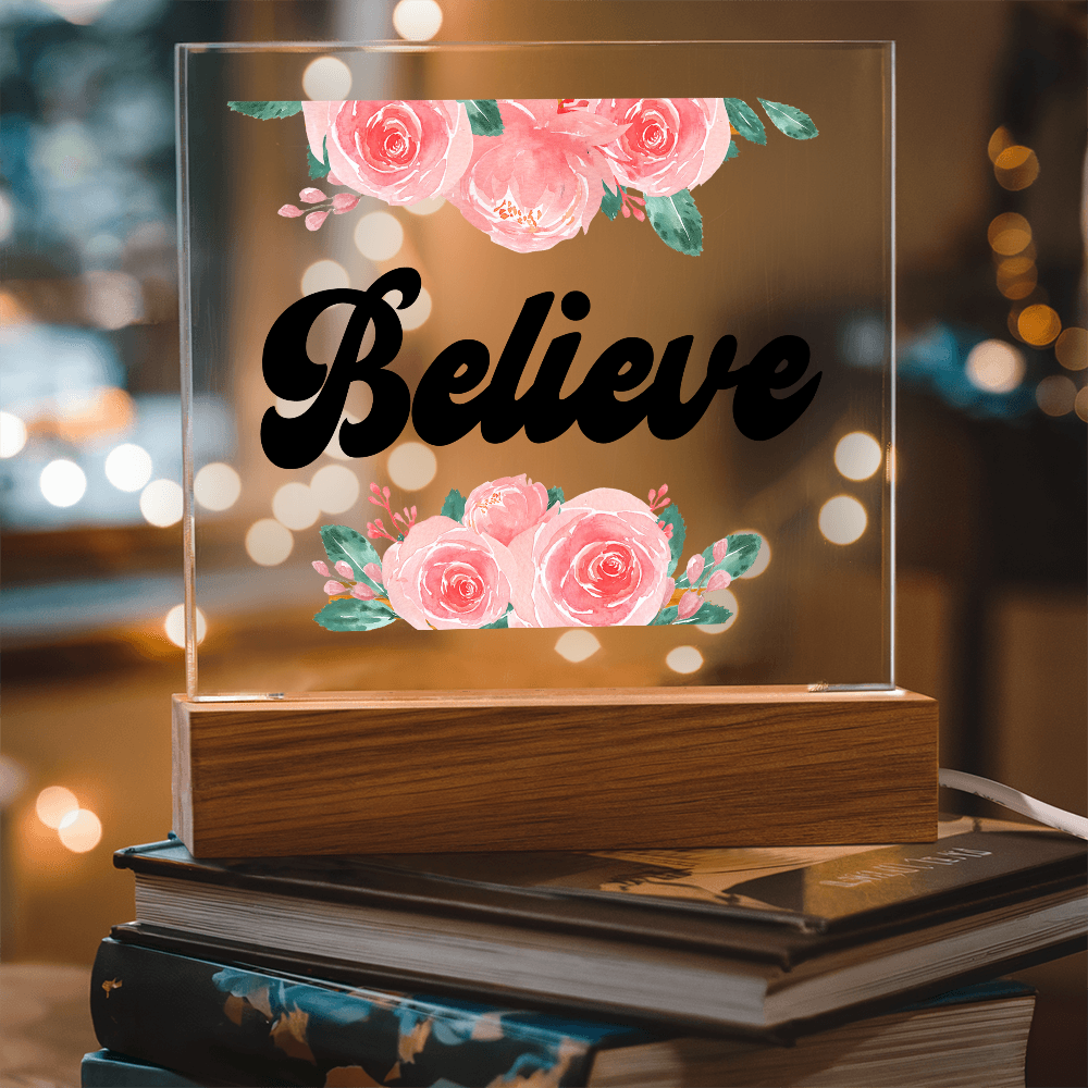 Believe Square Acrylic Plaque – Gift for Her