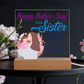 To My Sister, Happy Mother's Day! You Are A Wonderful Mother And I'm So Glad We Get To Walk Through Life Together - Acrylic Square Plaque - Gift for Mom