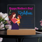 Dear Mom, Happy Mother's Day! Right From The Start, You Supported Me -  Acrylic Square Plaque - Gift for Mom