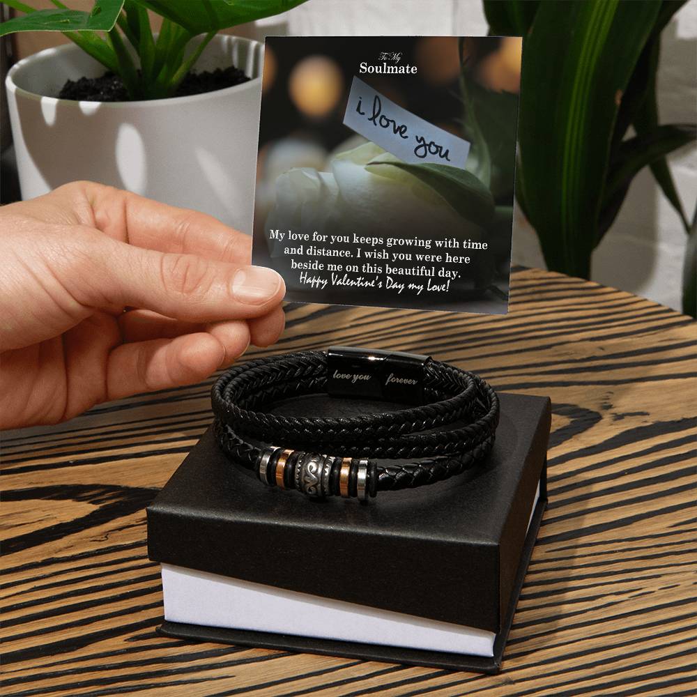 To My Soulmate, My Love For You Keeps Growing With Time &amp; Distance – Love You Forever Bracelet – Gift for Soulmate