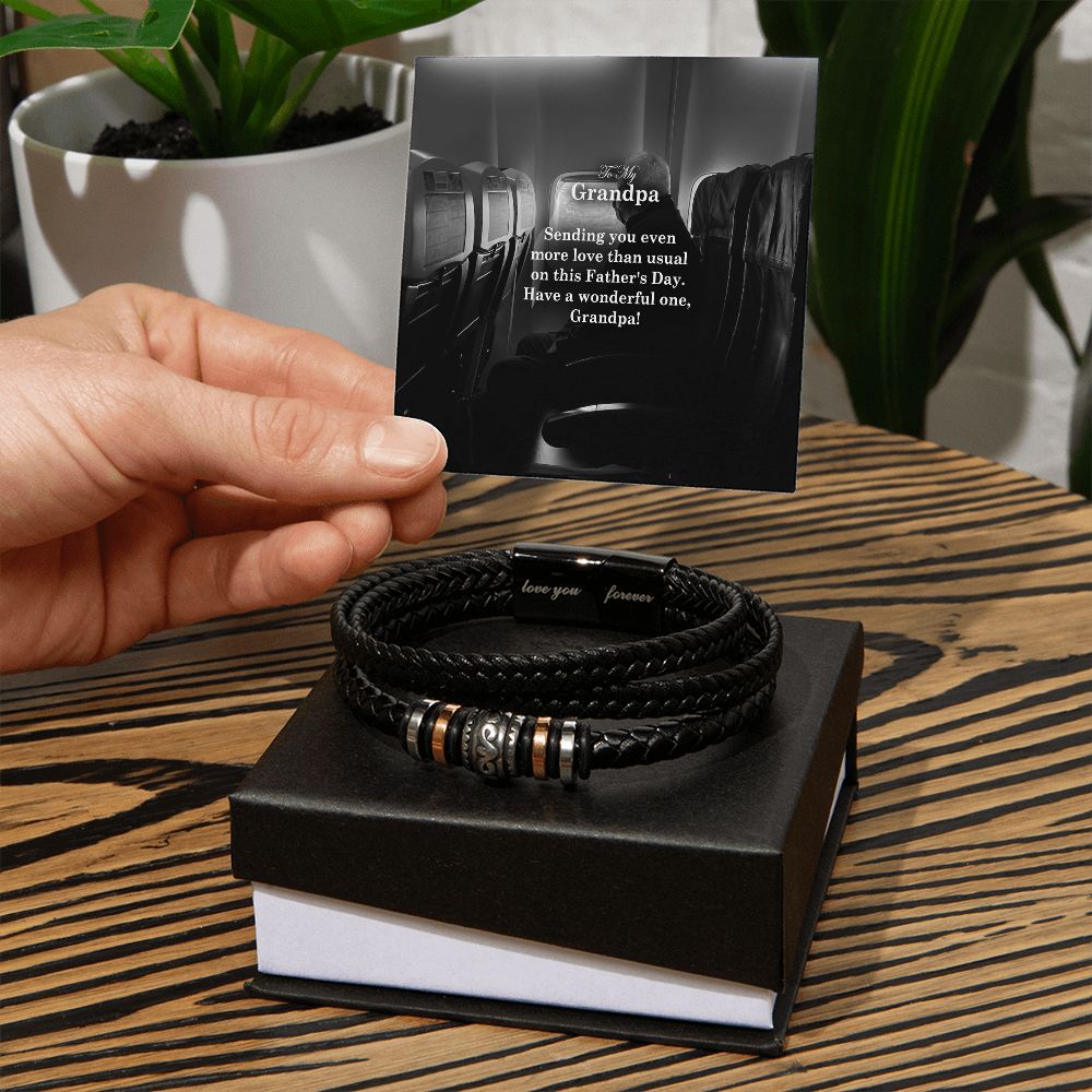 To My Grandpa, Sending You Even More Love Than Usual On This Father's Day - Happy Father's Day! - Men's "Love You Forever" Bracelet - Gift for Grandpa