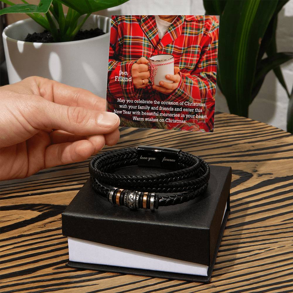 Dear Friend, May You Celebrate The Occasion Of Christmas With Your Family &amp; Friends – Merry Christmas – Love You Forever Bracelet – Gift for Friend