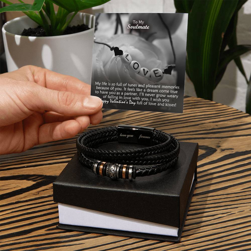 To My Soulmate, My Life Is So Full Of Tunes & Pleasant Memories Because Of You - Happy Valentine's Day - Love You Forever Bracelet - Gift for Soulmate