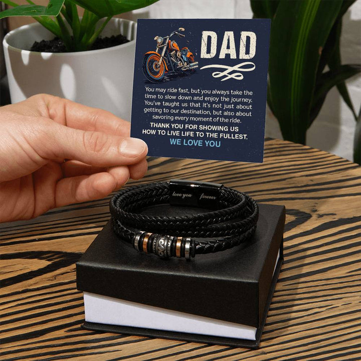 Dad, Thank You For Showing Us How To Live Life To The Fullest Love You Forever Bracelet – Gift for Dad