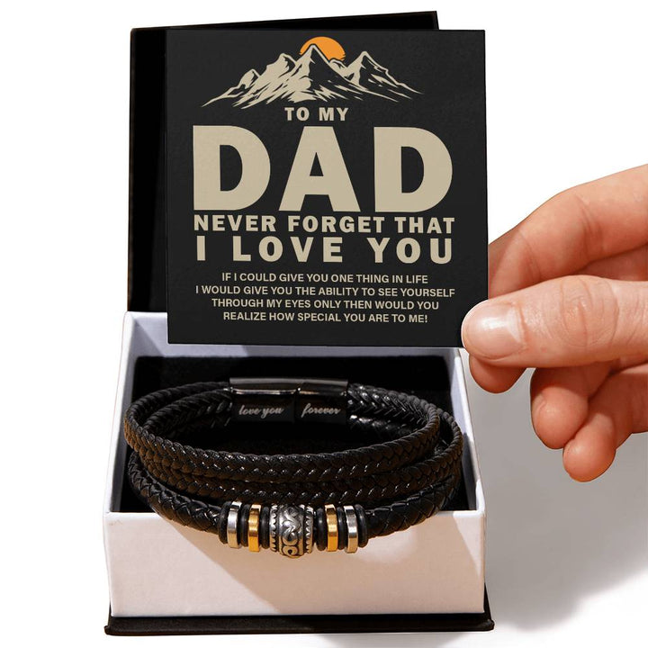 To My Dad, Never Forget That I Love You Love You Forever Bracelet – Gift for Dad