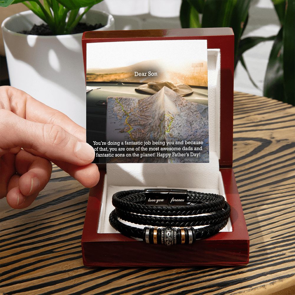 Dear Son, You're Doing A Fantastic Job Being You & Because Of That, You Are One Of The Most Awesome Dads & Fantastic Sons On The Planet - Happy Father's Day! - Men's "Love You Forever" Bracelet - Gift for Son