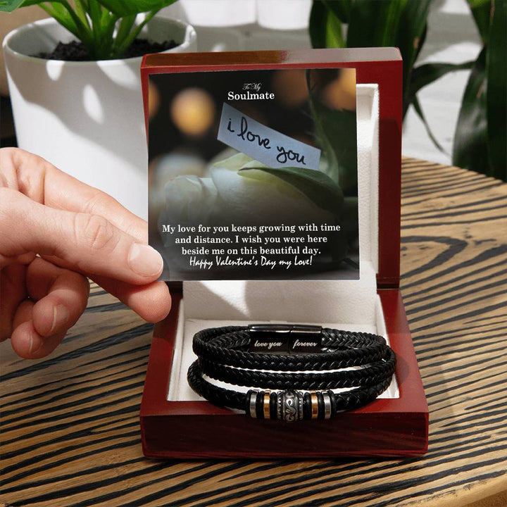 To My Soulmate, My Love For You Keeps Growing With Time &amp; Distance – Love You Forever Bracelet – Gift for Soulmate