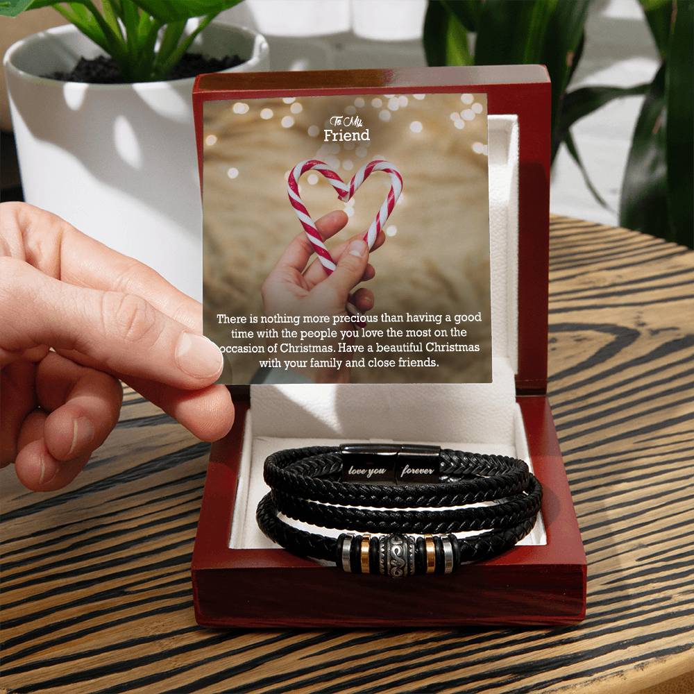 To My Friend, There Is Nothing More Precious Than Having A Good Time With The People You Love The Most On The Occasion Of Christmas - Merry Christmas - Love You Forever Bracelet - Gift for Friend