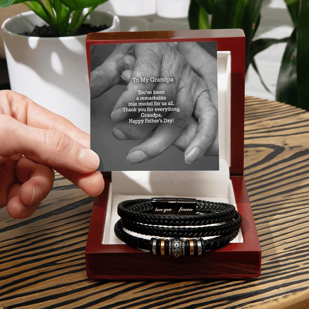 To My Grandpa, You've Been A Remarkable Role Model For Us All - Happy Father's Day! - Men's "Love You Forever" Bracelet - Gift for Grandpa