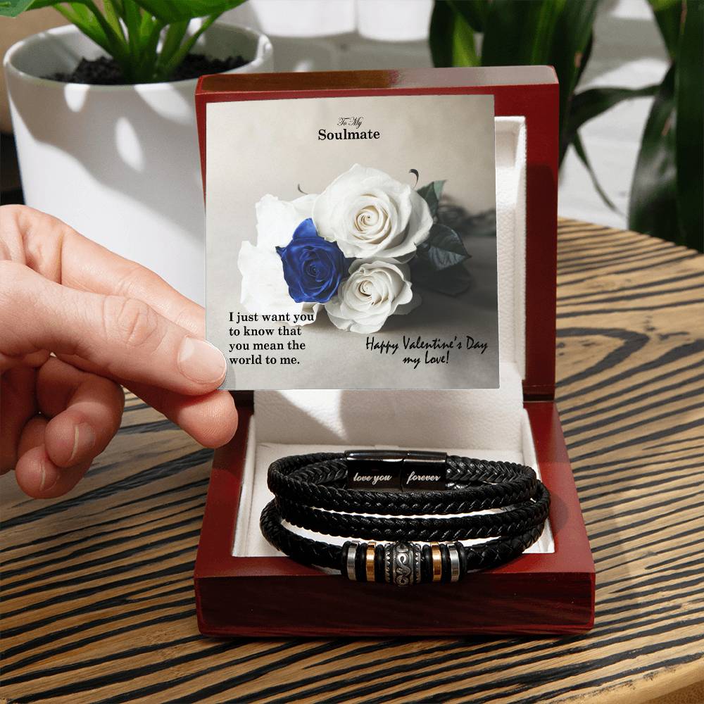 To My Soulmate, I Just Want You To Know That You Mean The World To Me – Love You Forever Bracelet – Gift for Soulmate