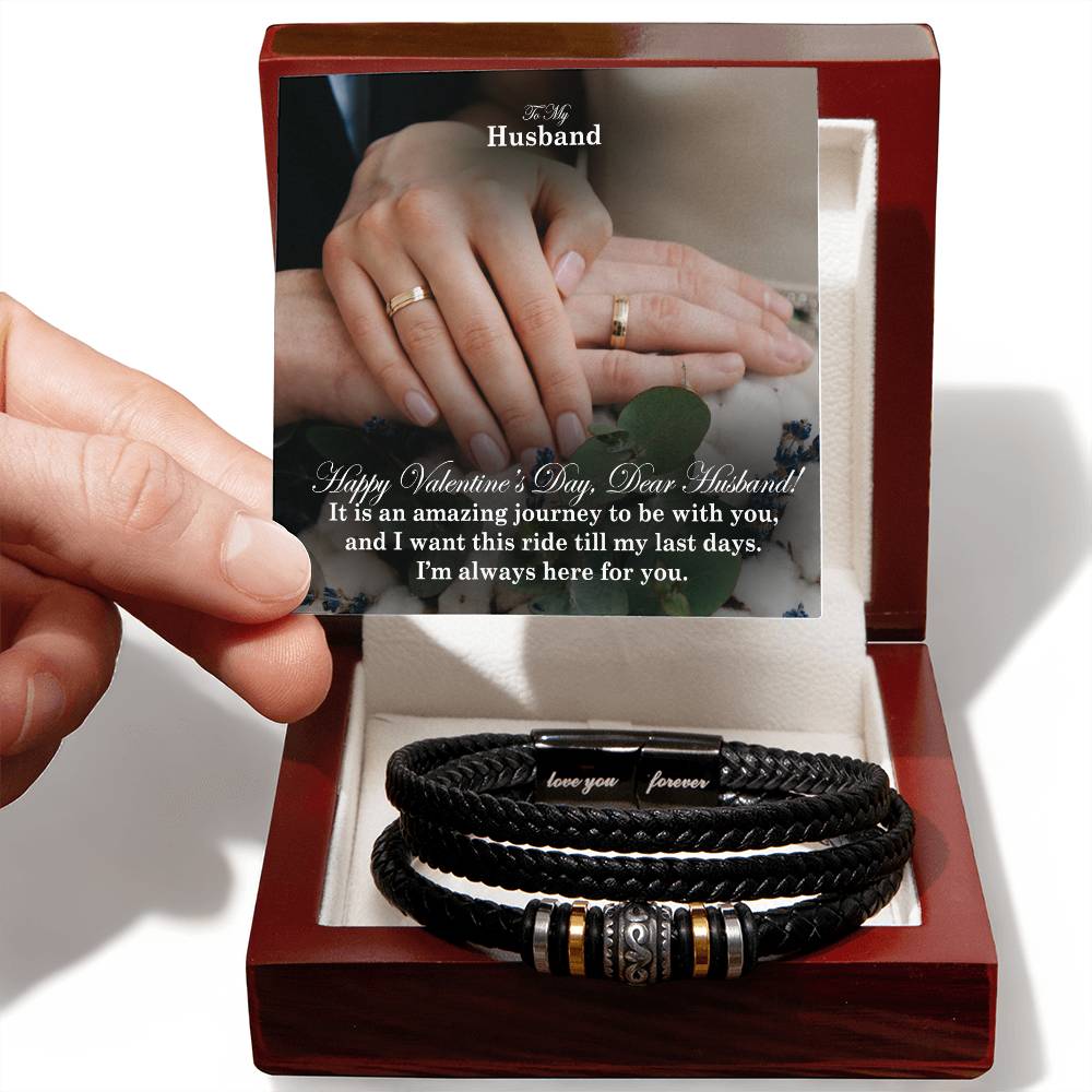 To My Husband, It Is An Amazing Journey To Be With You, & I Want This Ride Till My Last Days - Happy Valentine's Day - Love You Forever Bracelet - Gift for Husband