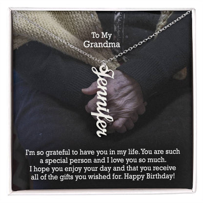 To My Grandma, I Hope You Enjoy Your Day & That You Receive All Of The Gifts You Wished For - Multi Vertical Name Necklace with Message Card - Gift for Grandma