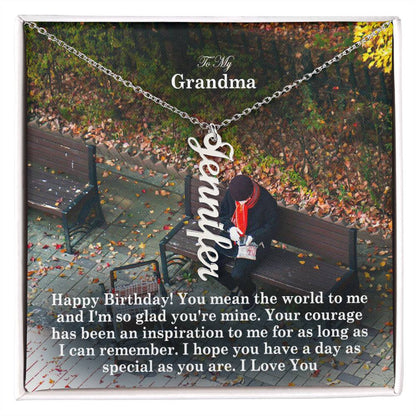 To My Grandma, Happy Birthday! You Mean The World To Me & I'm So Glad You're Mine - Multi Vertical Name Necklace with Message Card - Gift for Grandma