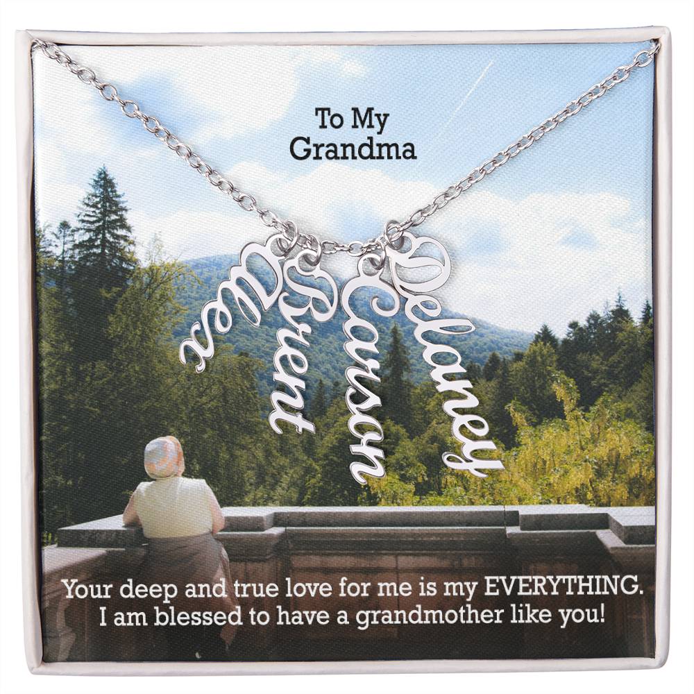 To My Grandma, I Am Blessed To Have A Grandmother Like You - Multi Vertical Name Necklace with Message Card - Gift for Grandma