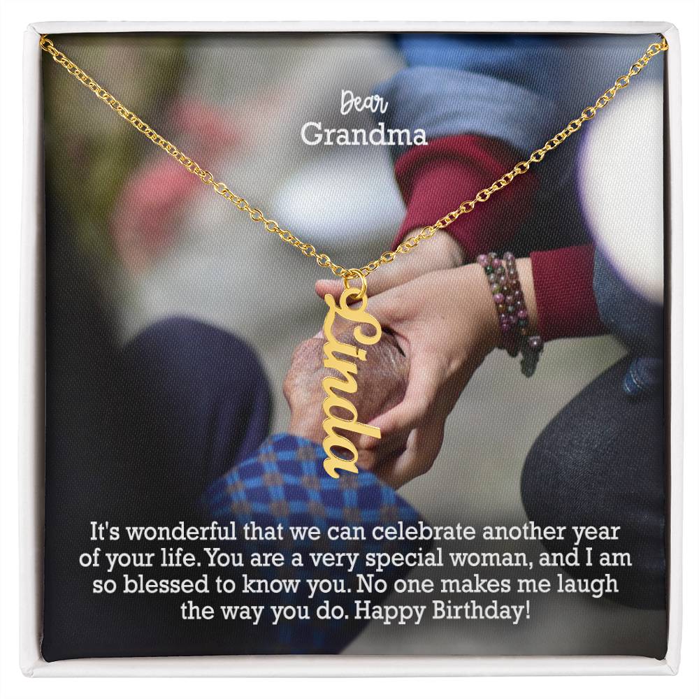 Dear Grandma, It's Wonderful That We Can Celebrate Another Year Of Your Life - Multi Vertical Name Necklace with Message Card - Gift for Grandma