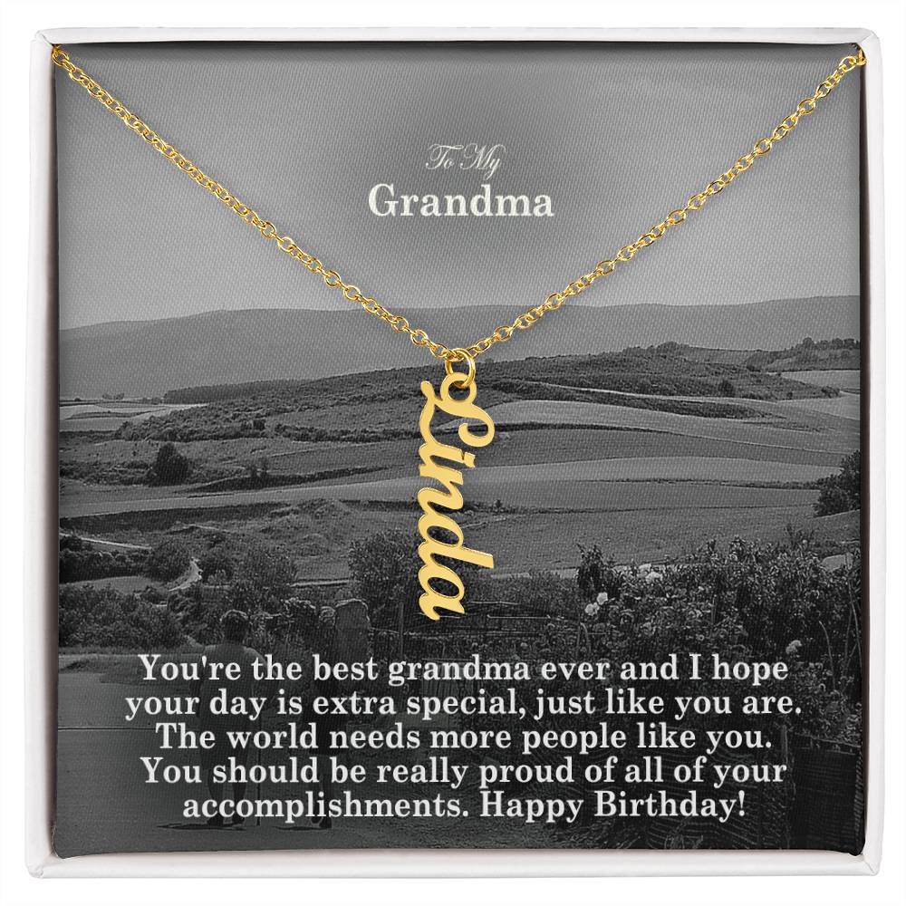 To My Grandma, You're The Best Grandma Ever & I Hope Your Day Is Extra Special, Just Like You Are - Multi Vertical Name Necklace with Message Card - Gift for Grandma