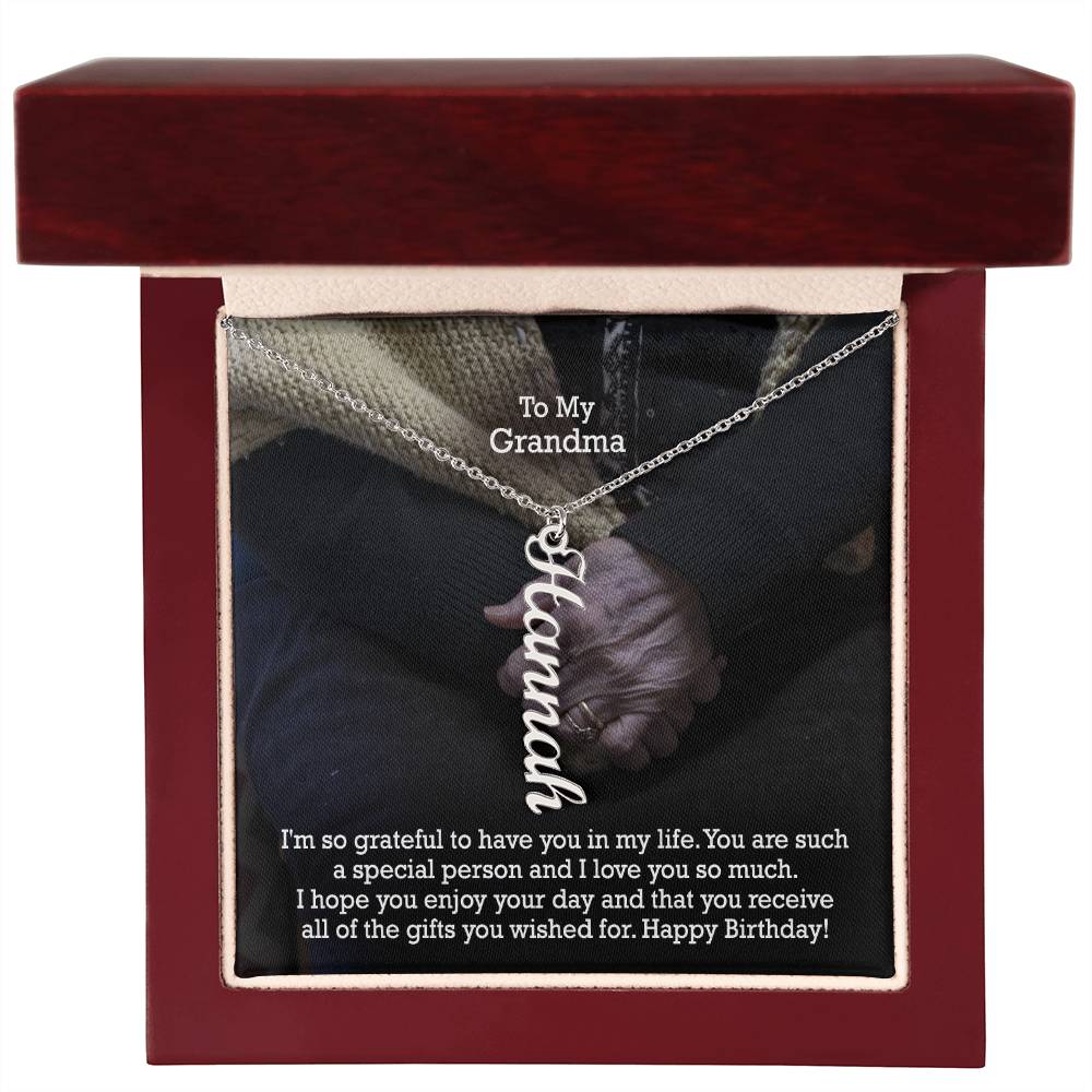 To My Grandma, I Hope You Enjoy Your Day & That You Receive All Of The Gifts You Wished For - Multi Vertical Name Necklace with Message Card - Gift for Grandma