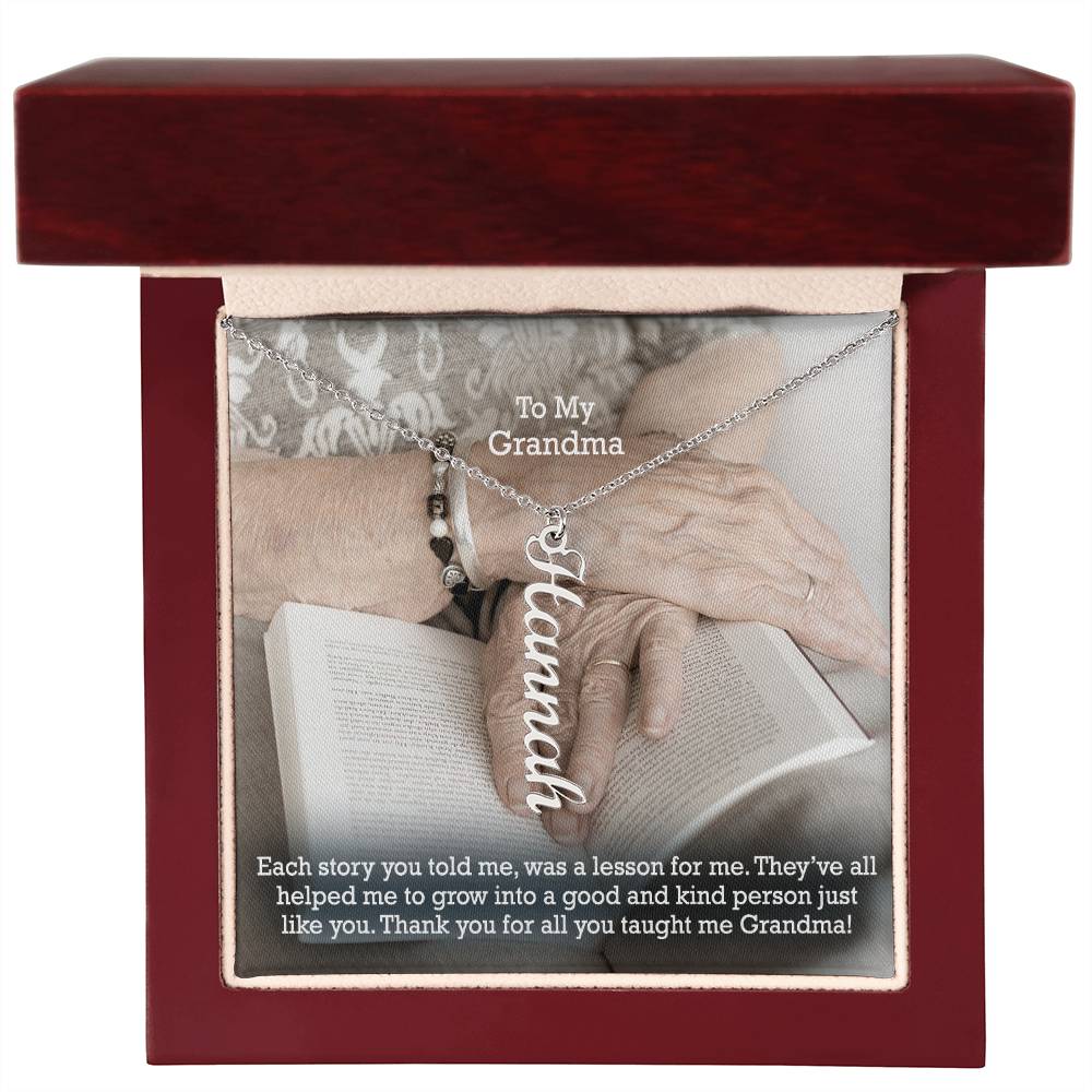 To My Grandma, Thank You For All You Taught Me Grandma! - Multi Vertical Name Necklace with Message Card - Gift for Grandma