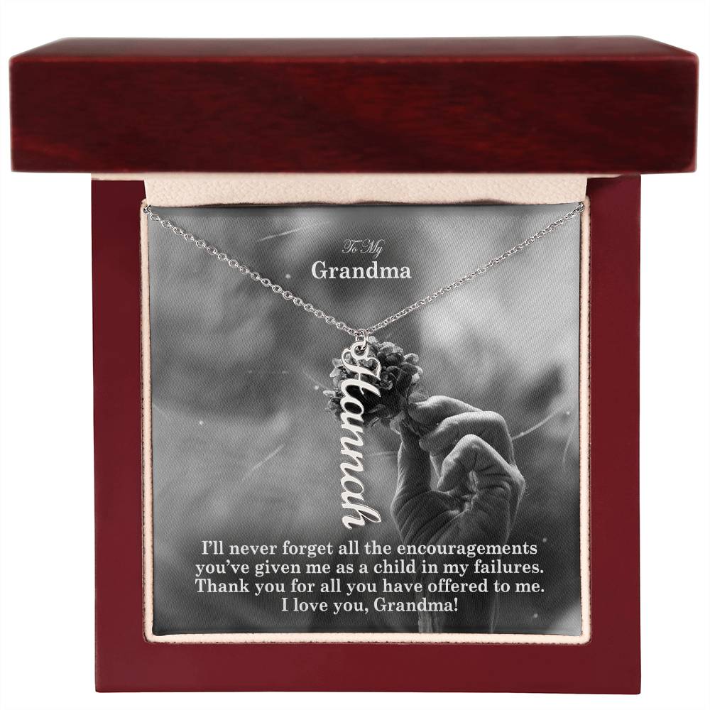 To My Grandma, I'll Never Forget All The Encouragements You've Given Me As A Child In My Failures - Multi Vertical Name Necklace with Message Card - Gift for Grandma