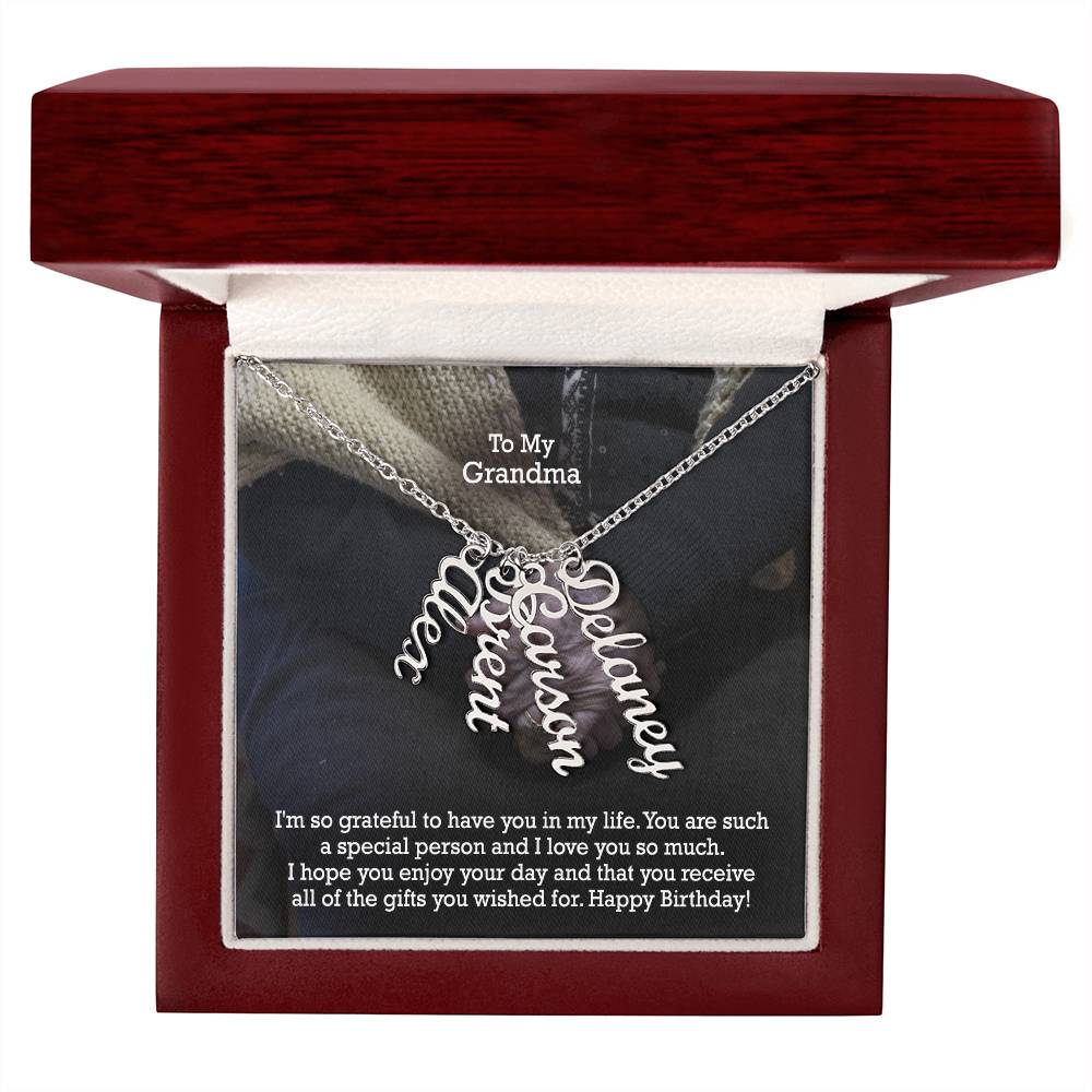 To My Grandma, I Hope You Enjoy Your Day & That You Receive All Of The Gifts You Wished For - Multi Vertical Name Necklace with Message Card - Gift for Grandma