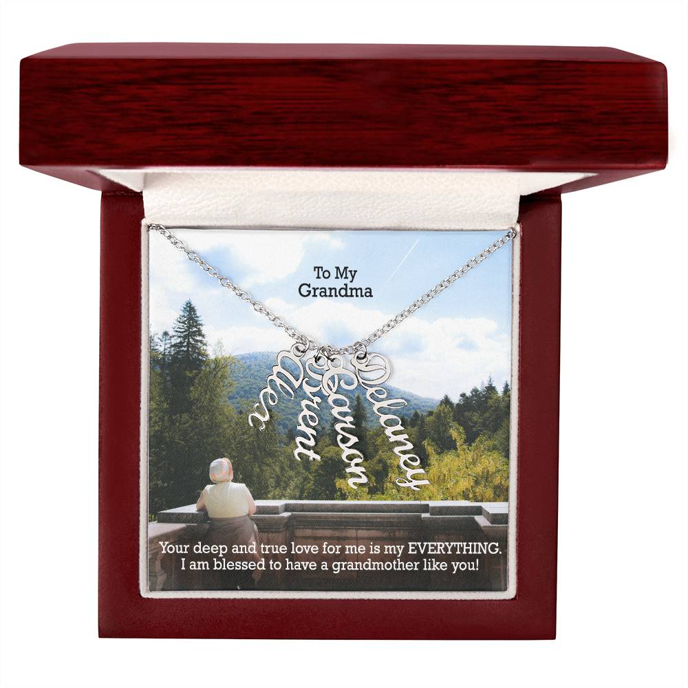 To My Grandma, I Am Blessed To Have A Grandmother Like You - Multi Vertical Name Necklace with Message Card - Gift for Grandma