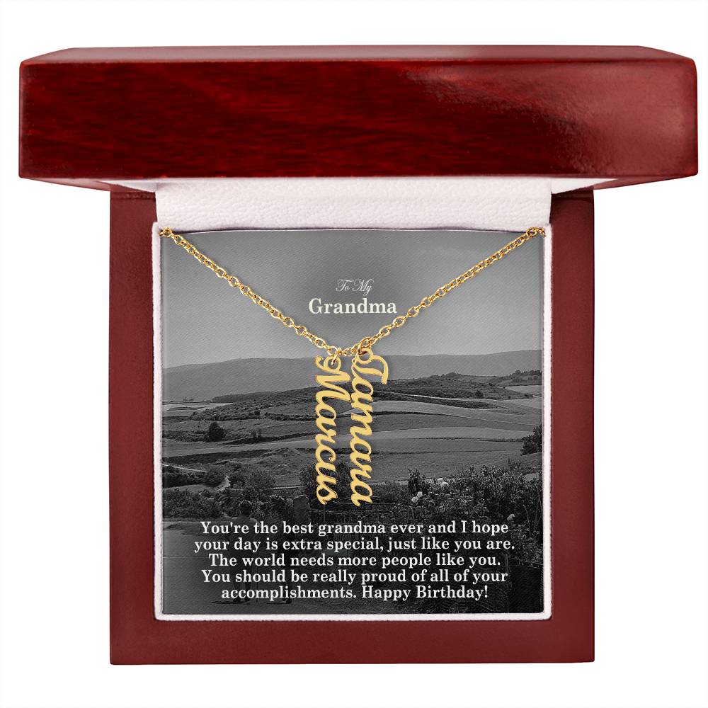 To My Grandma, You're The Best Grandma Ever & I Hope Your Day Is Extra Special, Just Like You Are - Multi Vertical Name Necklace with Message Card - Gift for Grandma