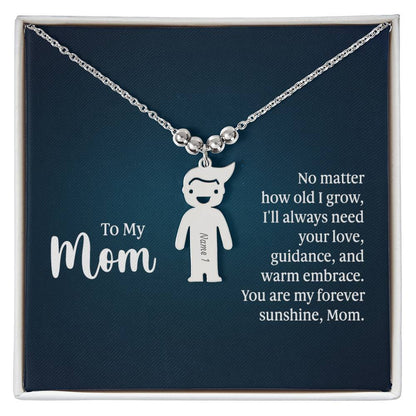 To My Mom, No Matter How Old I Grow, I'll Always Need Your Love, Guidance, & Warm Embrace - Kid Charm Necklace (w/MC) - Gift for Mom