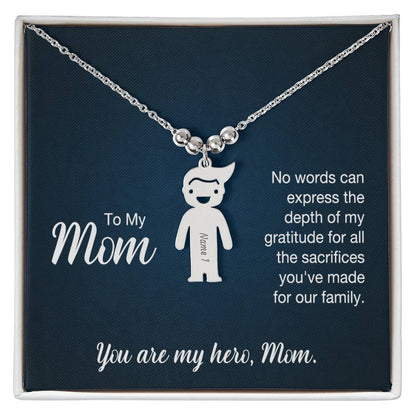 To My Mom, No Words Can Express The Depth Of My Gratitude For All The Sacrifices You've Made For Our Family - Kid Charm Necklace (w/MC) - Gift for Mom