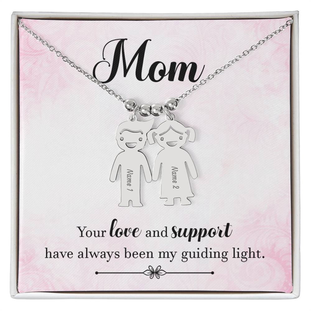 Mom, Your Love & Support Have Always Been My Guiding Light - Kid Charm Necklace (w/MC) - Gift for Mom