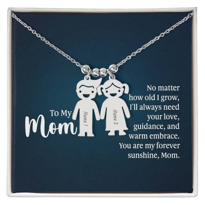 To My Mom, No Matter How Old I Grow, I&