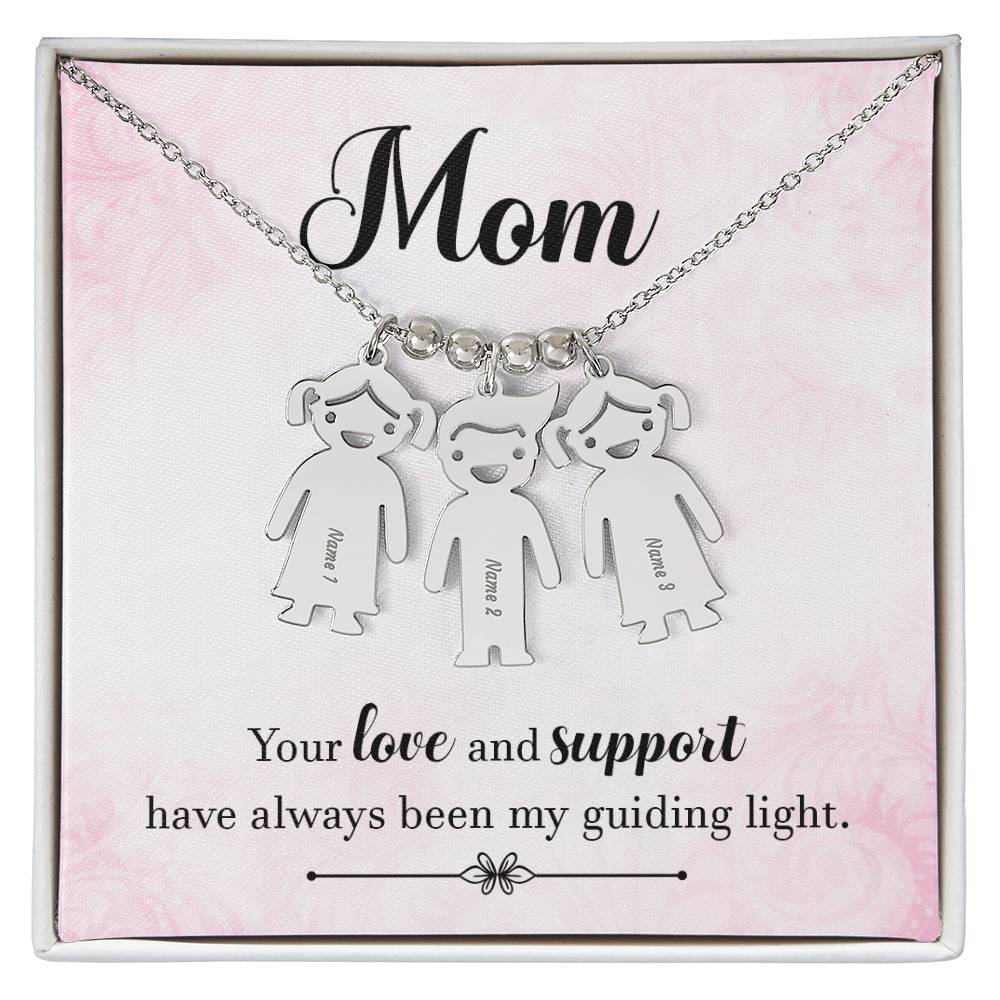 Mom, Your Love & Support Have Always Been My Guiding Light - Kid Charm Necklace (w/MC) - Gift for Mom