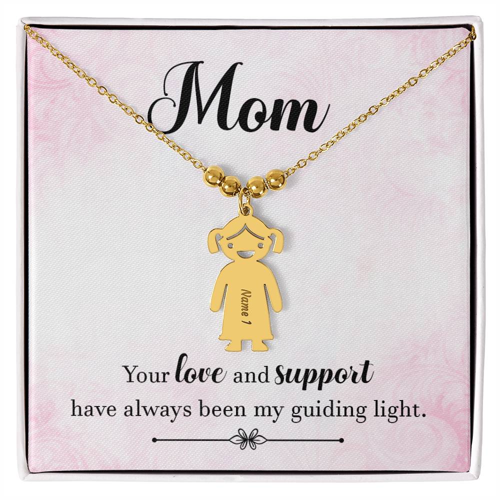 Mom, Your Love & Support Have Always Been My Guiding Light - Kid Charm Necklace (w/MC) - Gift for Mom