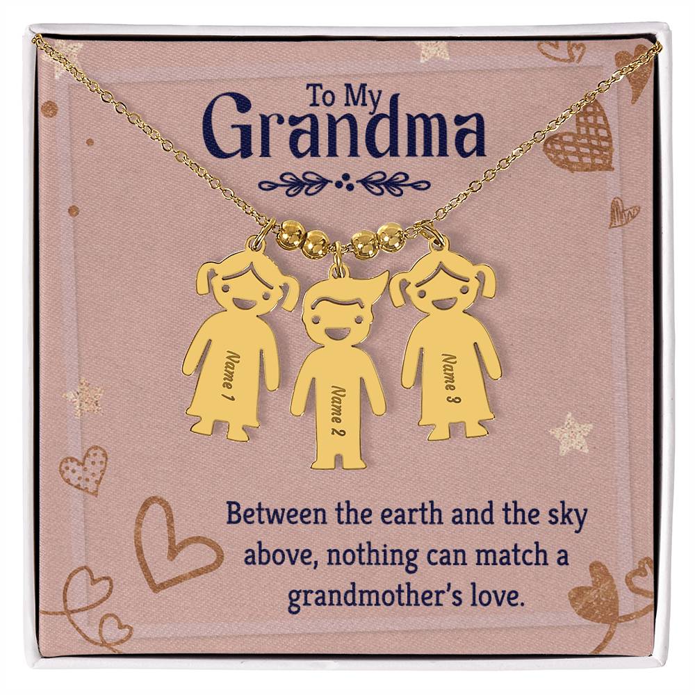 To My Grandma, Between The Earth & The Sky Above, Nothing Can Match A Grandmother's Love - Kid Charm Necklace (w/MC) - Gift for Grandma