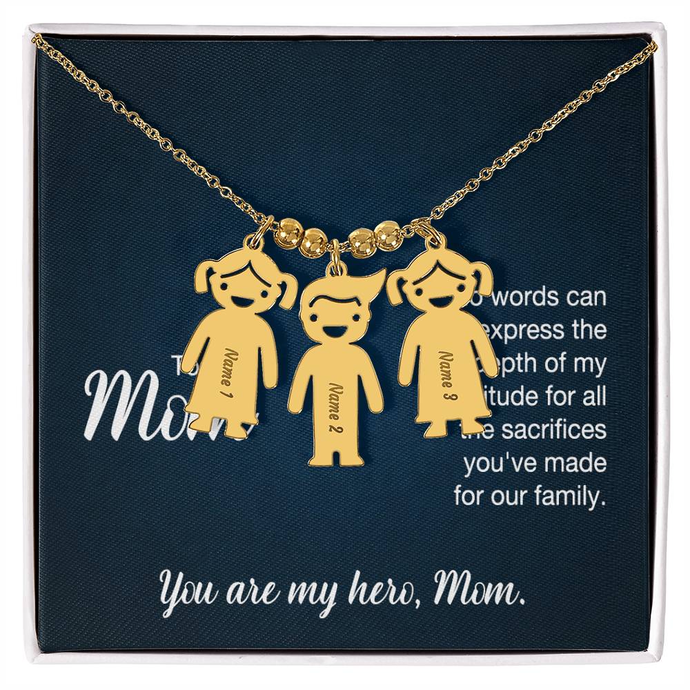 To My Mom, No Words Can Express The Depth Of My Gratitude For All The Sacrifices You've Made For Our Family - Kid Charm Necklace (w/MC) - Gift for Mom