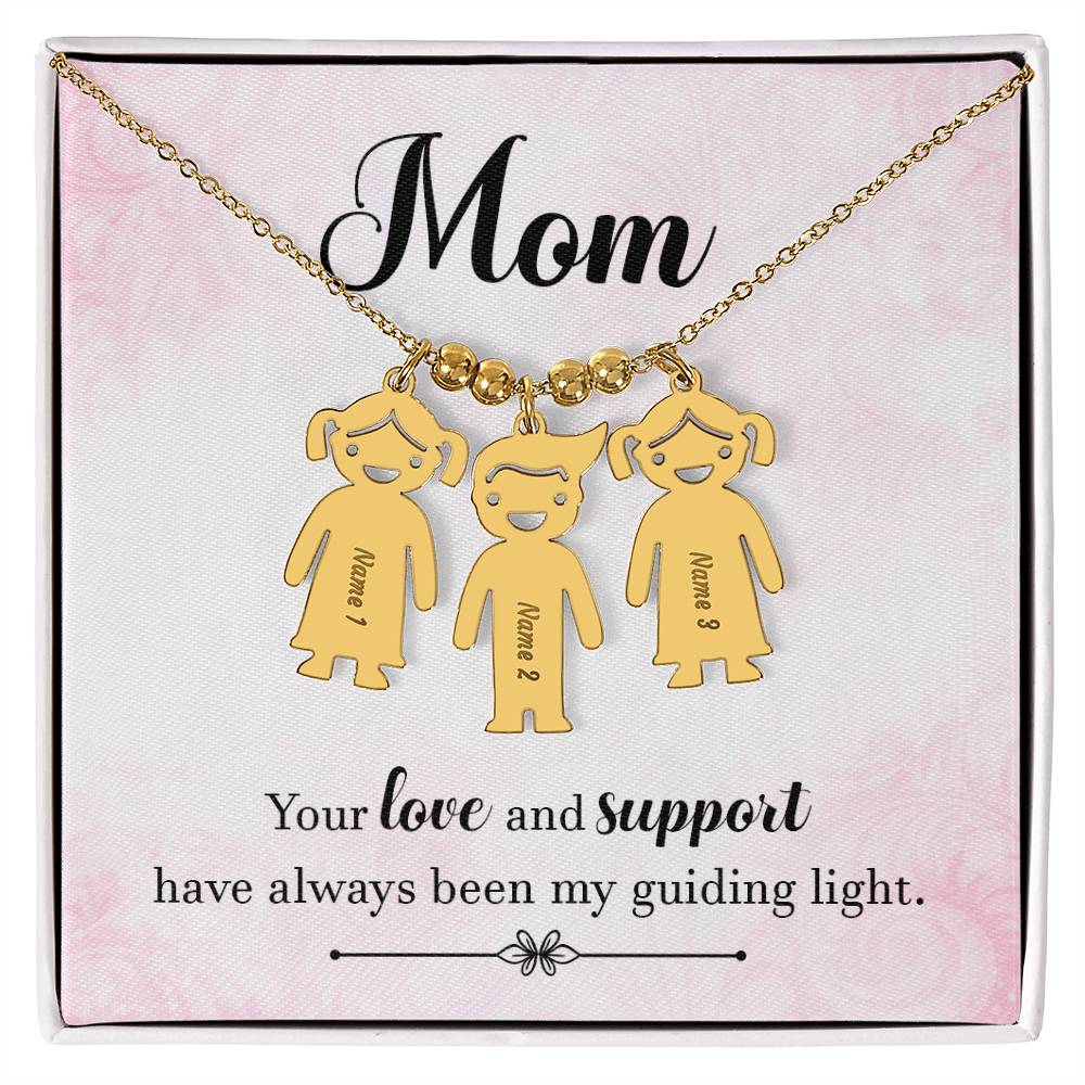 Mom, Your Love & Support Have Always Been My Guiding Light - Kid Charm Necklace (w/MC) - Gift for Mom