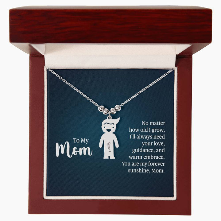 To My Mom, No Matter How Old I Grow, I&