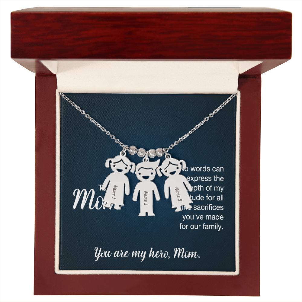 To My Mom, No Words Can Express The Depth Of My Gratitude For All The Sacrifices You've Made For Our Family - Kid Charm Necklace (w/MC) - Gift for Mom