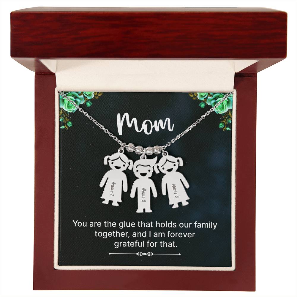 Mom, You Are The Glue That Holds Our Family Together, & I Am Forever Grateful For That - Kid Charm Necklace (w/MC) - Gift for Mom