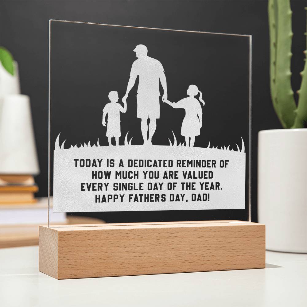 Today Is A Dedicated Reminder Happy Father&